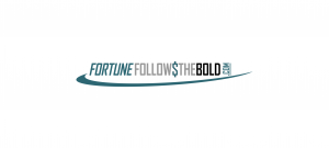 Fortune Follows the Bold